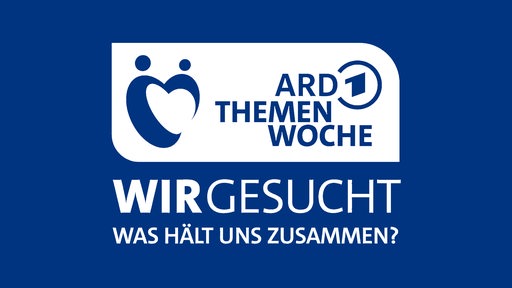 Logo der ARD Themenwoche 2022 "Wir gesucht-Was hält uns zusammen?"