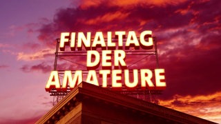 Zu sehen ist der Schriftzug "Finaltag der Amateure".