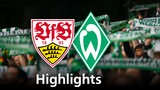 Grafik zeigt die Vereinslogos  von Werder Bremen und VFB Stuttgart, im Hintergrund Werderfans. Schriftzug: Highlights